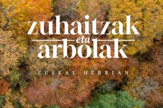 Presentaci&oacute;n de libro: "Zuhaitzak eta Arbolak Euskal Herrian"
