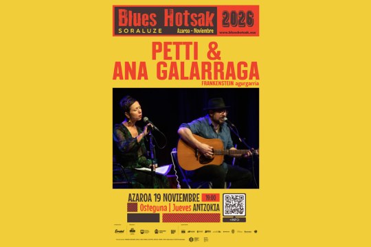 Blues Hotsak 2026: Ana Galarraga eta Petti: "Frankenstein agurgarria"