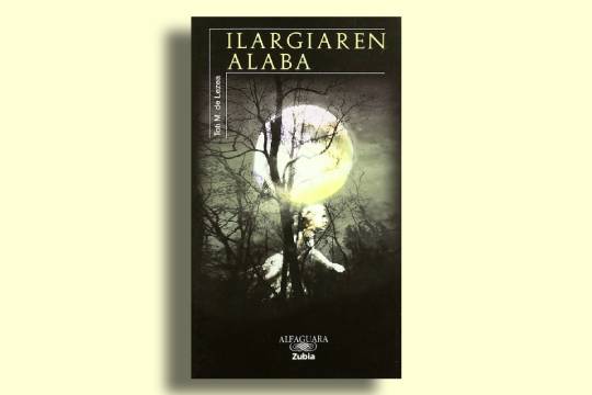 Narrativas de lo fant&aacute;stico (2026-2027): "Ilargiaren alaba" (Toti Mart&iacute;nez de Lezea)