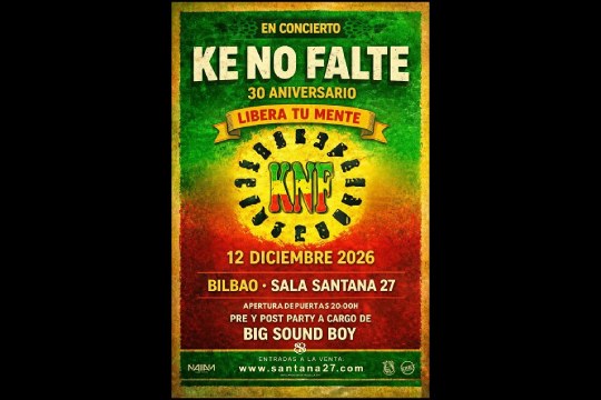 Entradas KE NO FALTE (12 de diciembre - Bilbao)