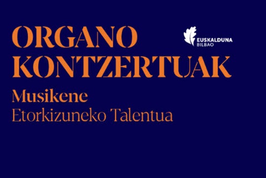 Ciclo Organo Kontzertuak 2026: "Etorkizuneko talentua. Max Reger erronka. Musikene"