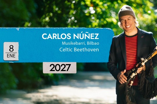 Negufest 2027: Carlos N&uacute;&ntilde;ez: "Celtic Beethoven"