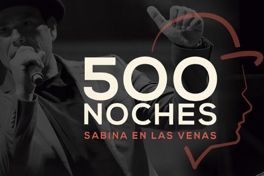 500 NOCHES: "Sabina en las Venas"