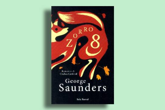 Narrativas de lo fant&aacute;stico (2026-2027): "Fox 8" (George Saunders)