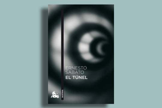 Club de lectura cl&aacute;sica (2026-2027): "El t&uacute;nel" (Ernesto S&aacute;bato)