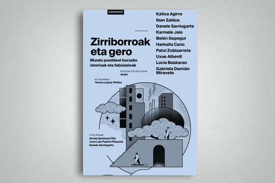 "Zirriborroak eta gero"